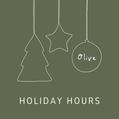 Holiday Hours Olive Feed 2024